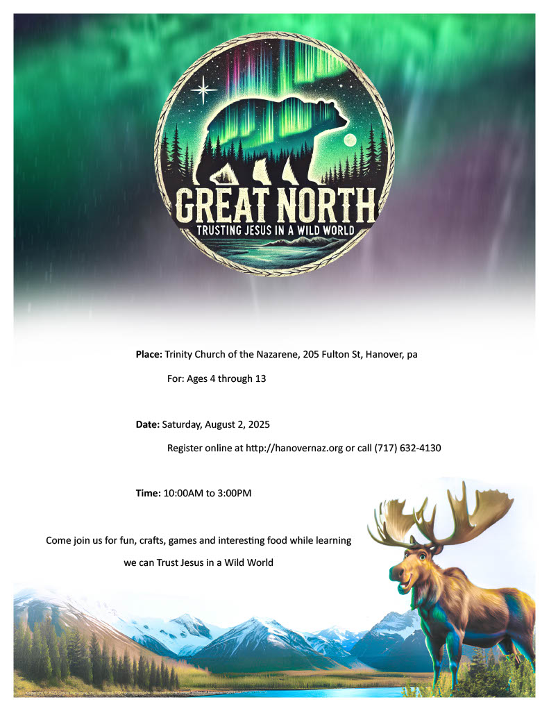 Great North – Trusting Jesus in a Wild World at Trinity Church of the Nazarene