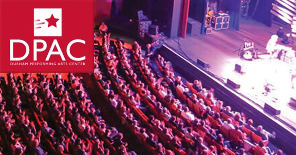 “DPAC for All” Offers $20 Seats to Residents of Durham!