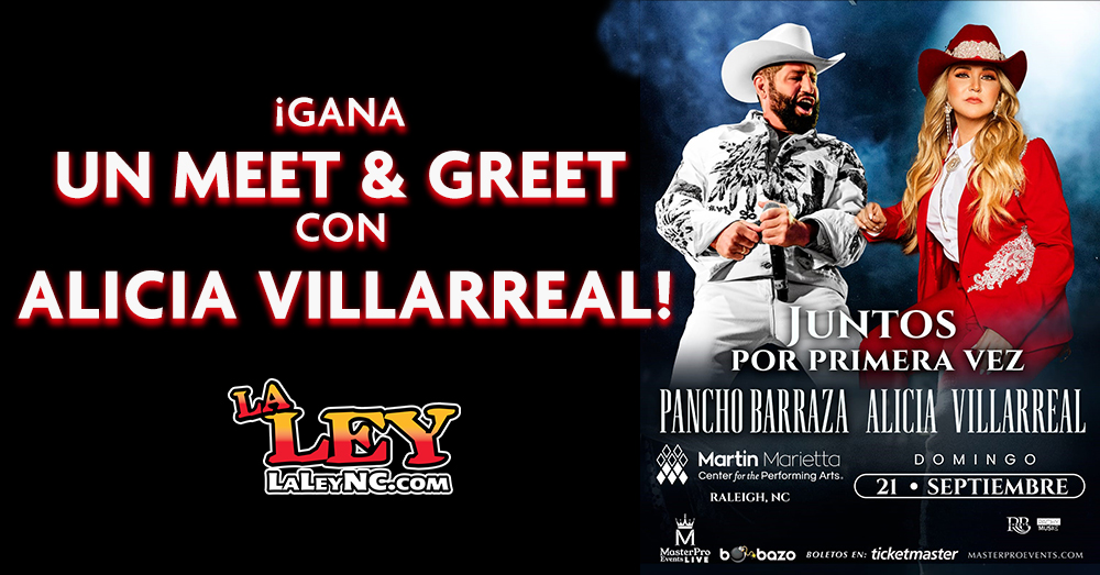 ¡GANA UN MEET AND GREET CON ALICIA VILLARREAL!