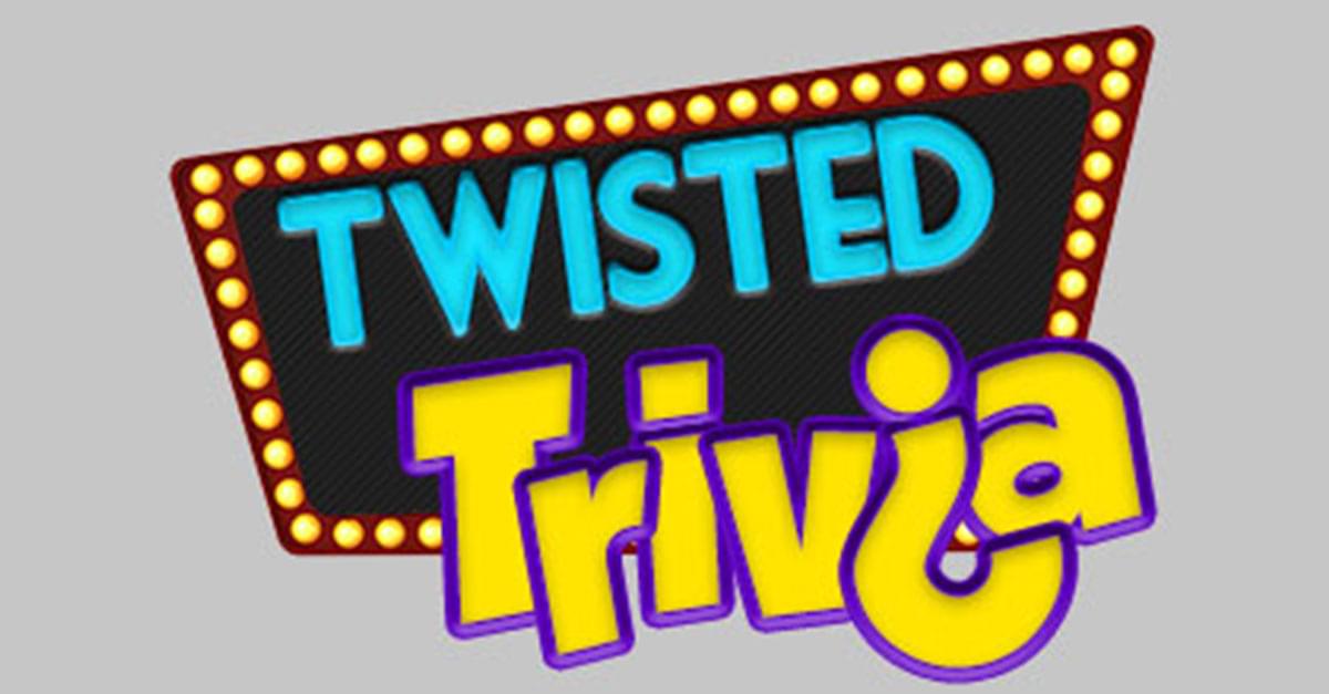 Twisted Trivia: December 7, 2018