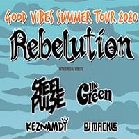 Good Vibes Summer Tour 2020: Rebelution + Special Guests