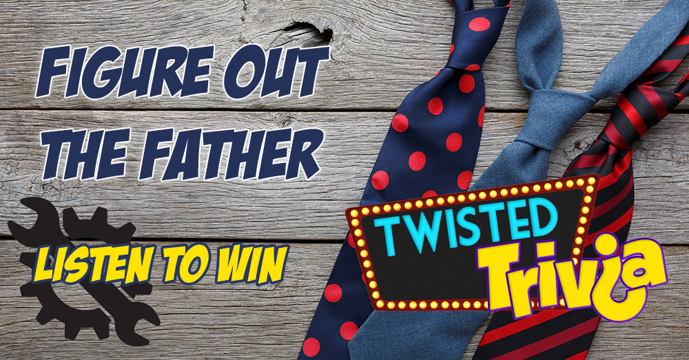 Twisted Trivia – Figure Out The Father