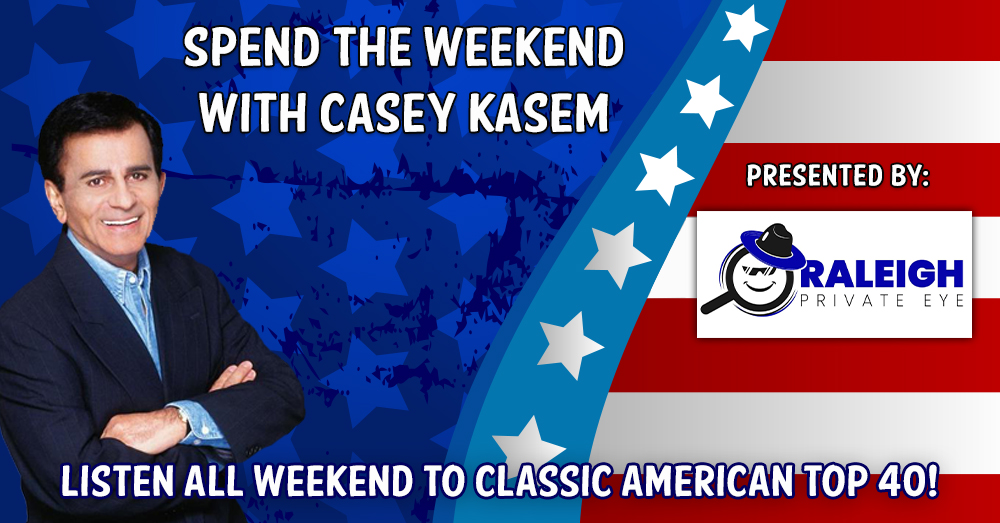 AT40 with Casey Kasem: Presented by Raleigh Private Eye, 6/25 & 6/26