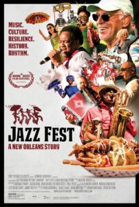 The Cary Your Art House Cinema: Jazz Fest: A New Orleans Story
