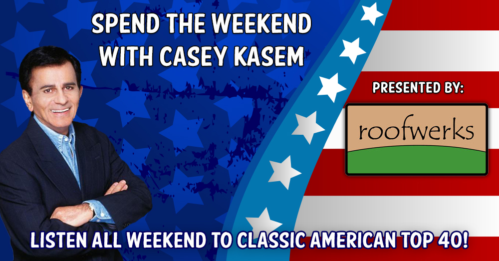 AT40 with Casey Kasem: Presented by Roofwerks, 7/30 & 7/31