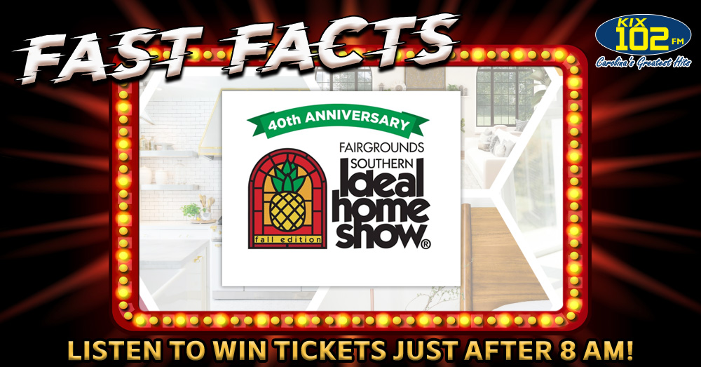 Fast Facts: Win a Family 4-pack to the Fairgrounds Southern Ideal Home Show!