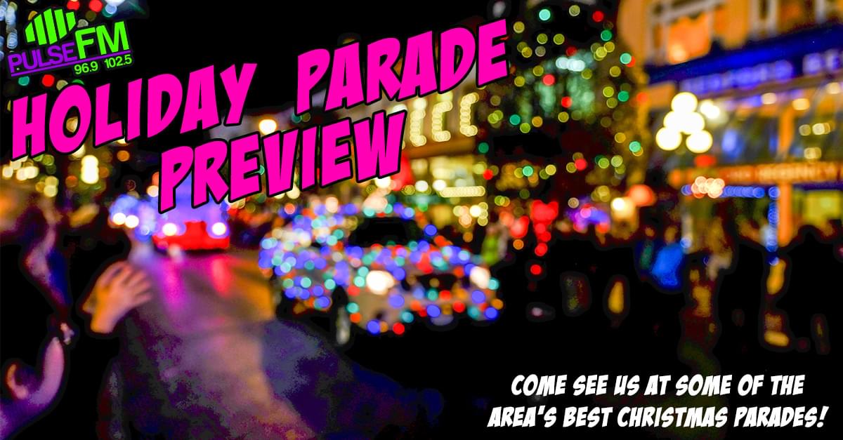 Pulse FM’s Holiday Parade Preview