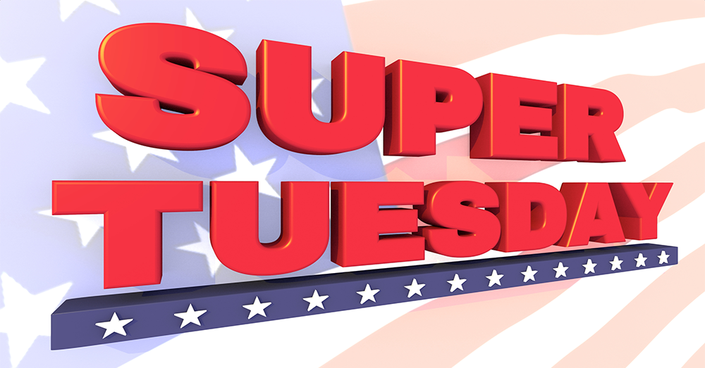 “Super Tuesday” is March 3rd!