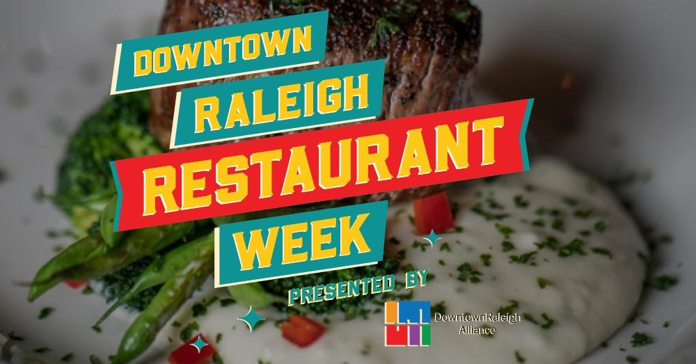 Downtown Raleigh Restaurant Week