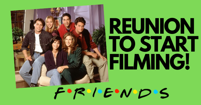 ‘Friends’ Reunion Finally Filming