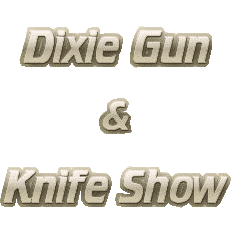 Dixie Gun and Knife Show