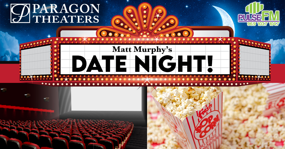 Matt Murphy’s “Date Night!”