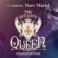 The Ultimate Queen Celebration Starring Marc Martel