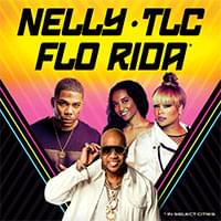 Nelly, TLC, & Flo Rida
