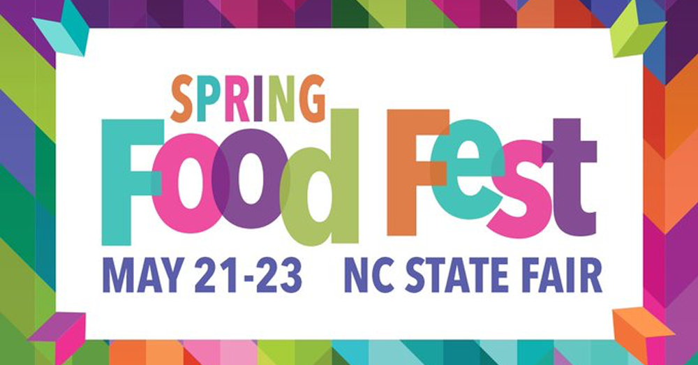 Spring Food Fest Coming May 21-23 to the N.C. State Fairgrounds