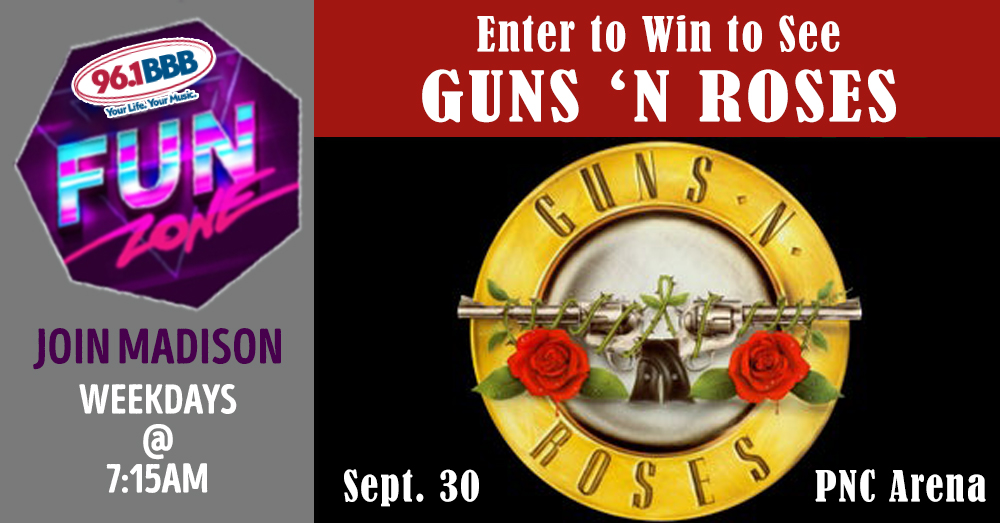 Fun Zone: Listen AND Enter To Win Guns N’ Roses Tickets!