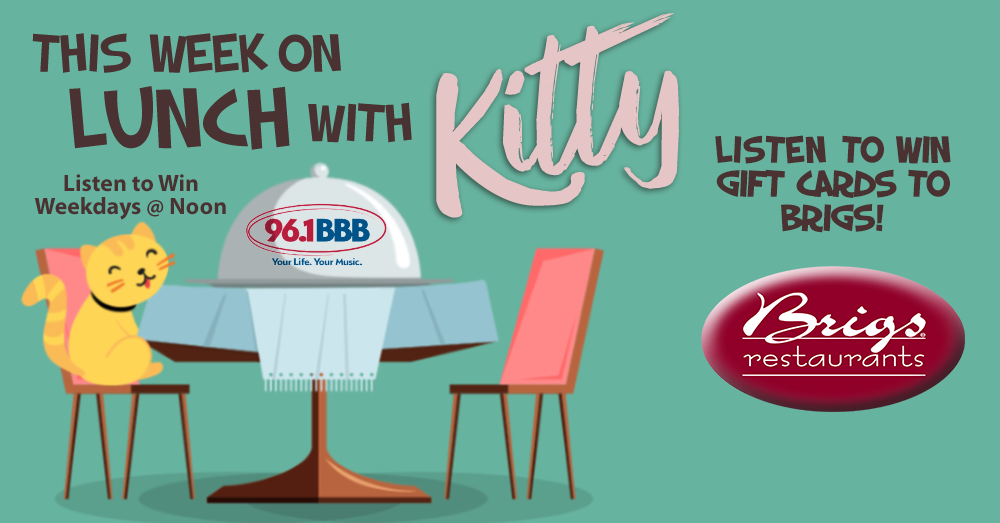 Lunch With Kitty: Win Gift Cards to Brigs Restaurants