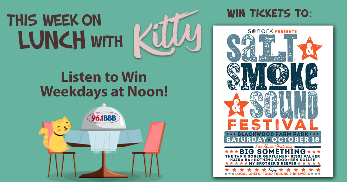 Lunch with Kitty: Win a 4-Pack of Tickets Plus Parking for Salt & Smoke & Sound Festival!