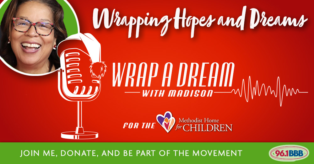 96.1 BBB “Wrapping Hopes & Dreams” Radiothon – Wrap a Dream with Madison!