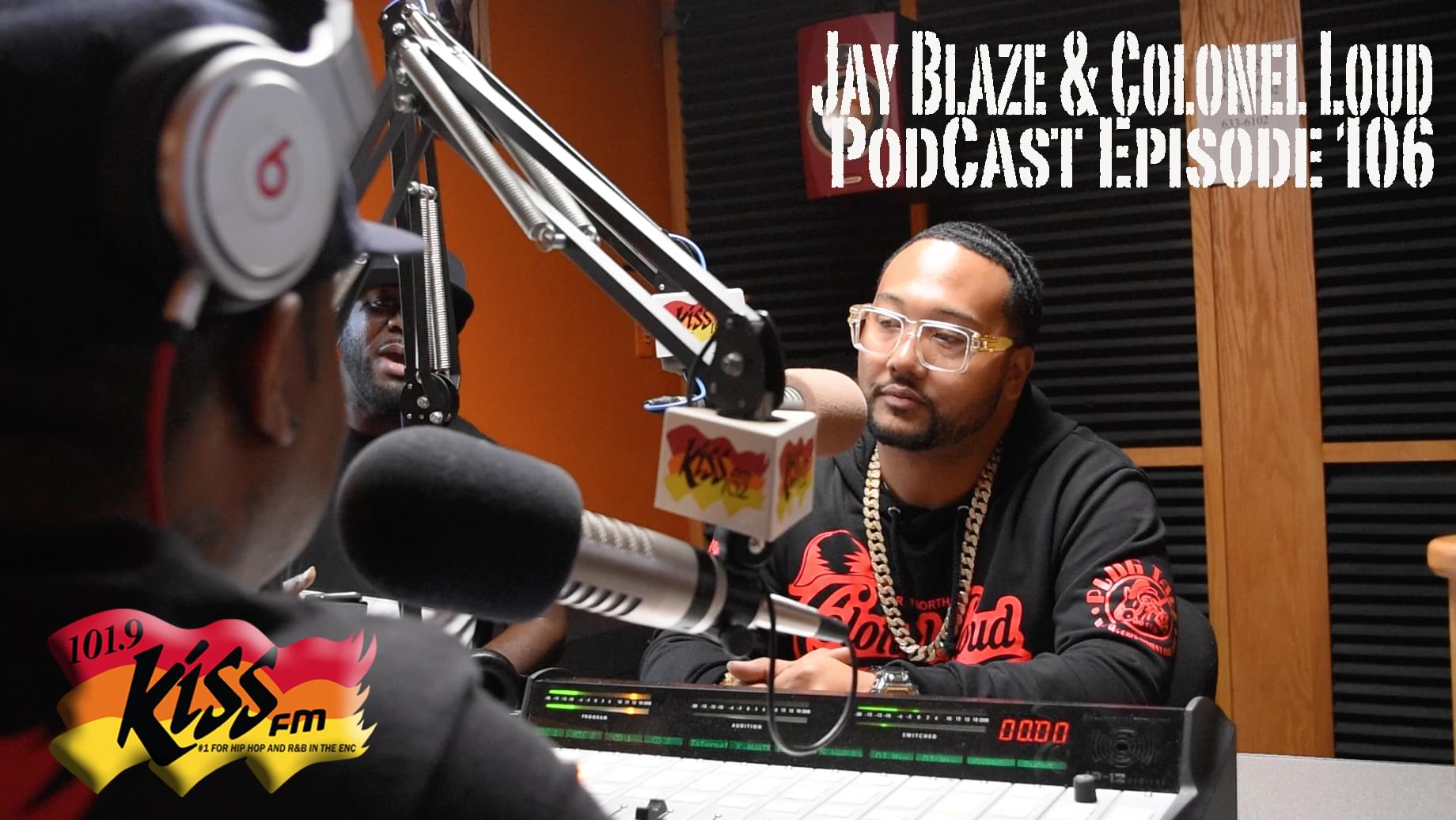 Colonel Loud And Jay Blaze PodCast Episode 106 “New Old School Music”