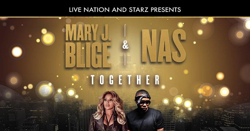 Mary J. Blige & Nas Together Tour
