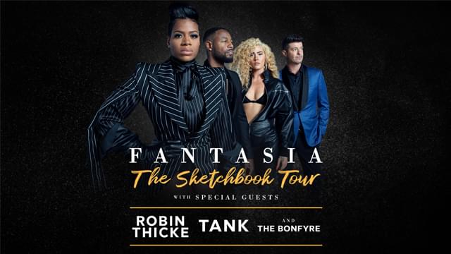 Fantasia The Sketchbook Tour with Robin Thicke, Tank, and the Bonfyre