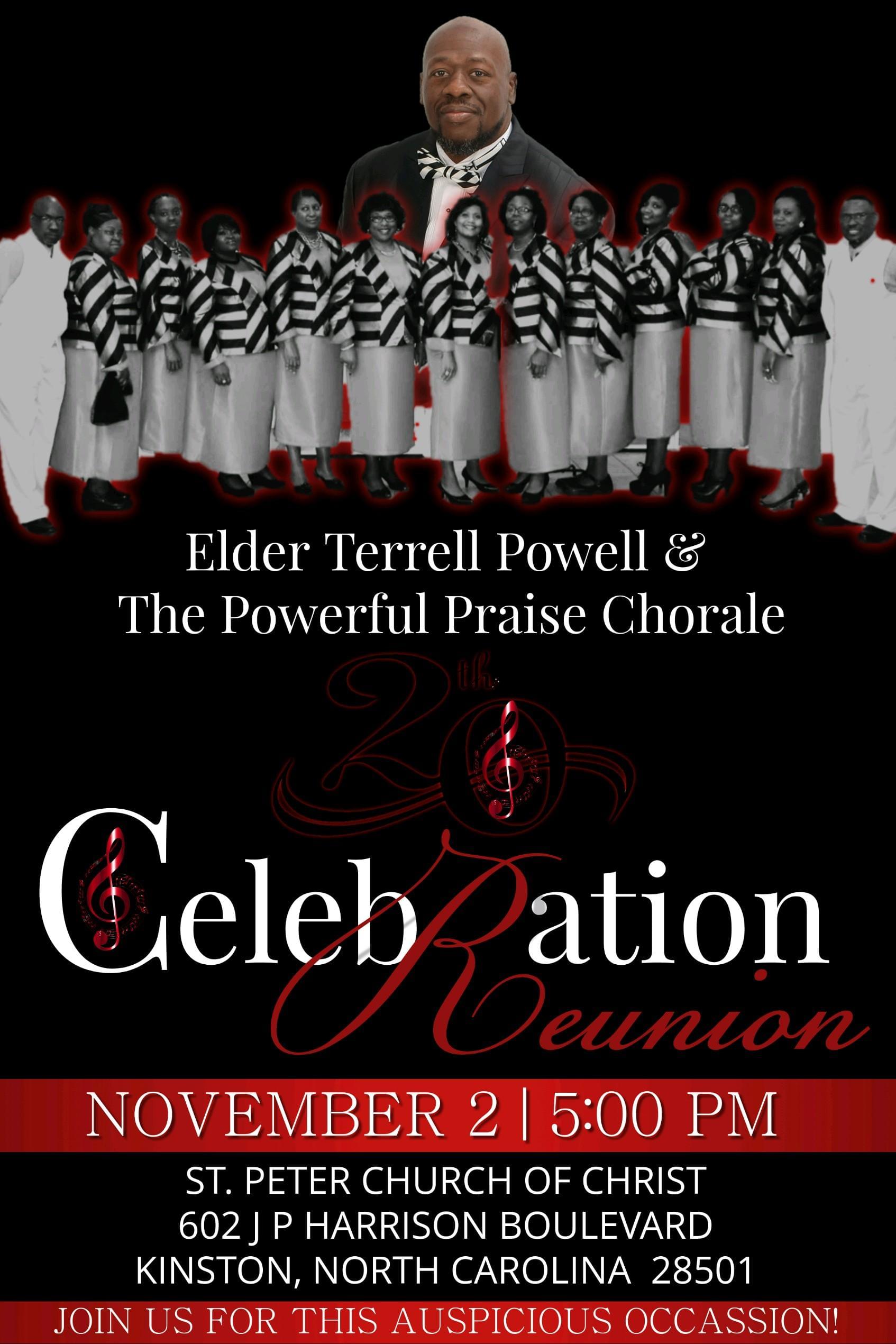 Elder Terrell Powell and the Powerful Praise  Chorale Celebration Reunion