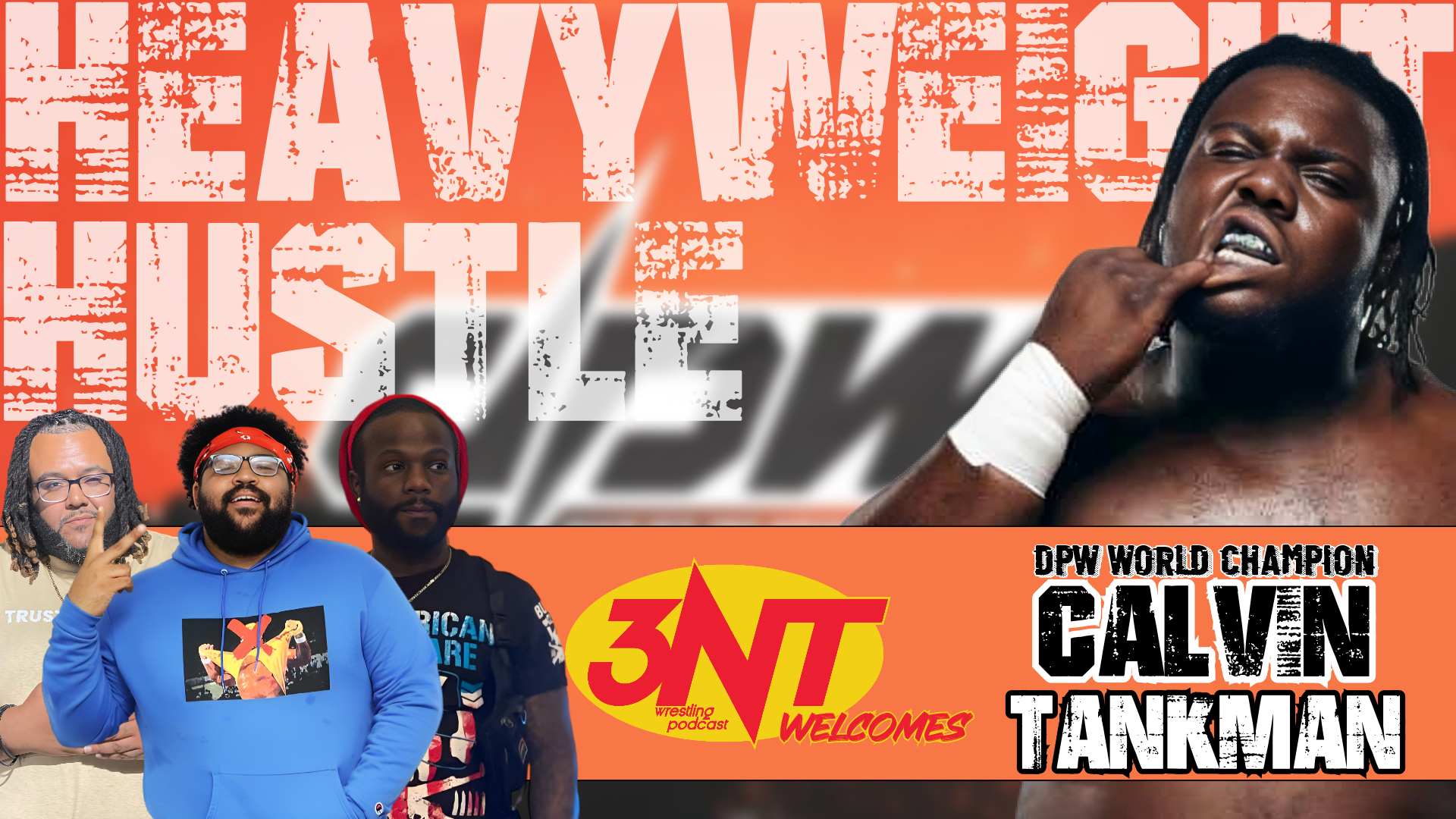 3NT Welcomes DPW Champion Calvin Tankman!