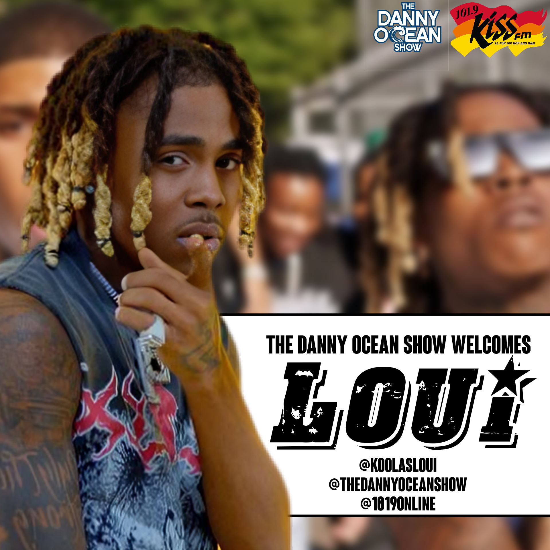 The Danny Ocean Show Welcomes: LOUI