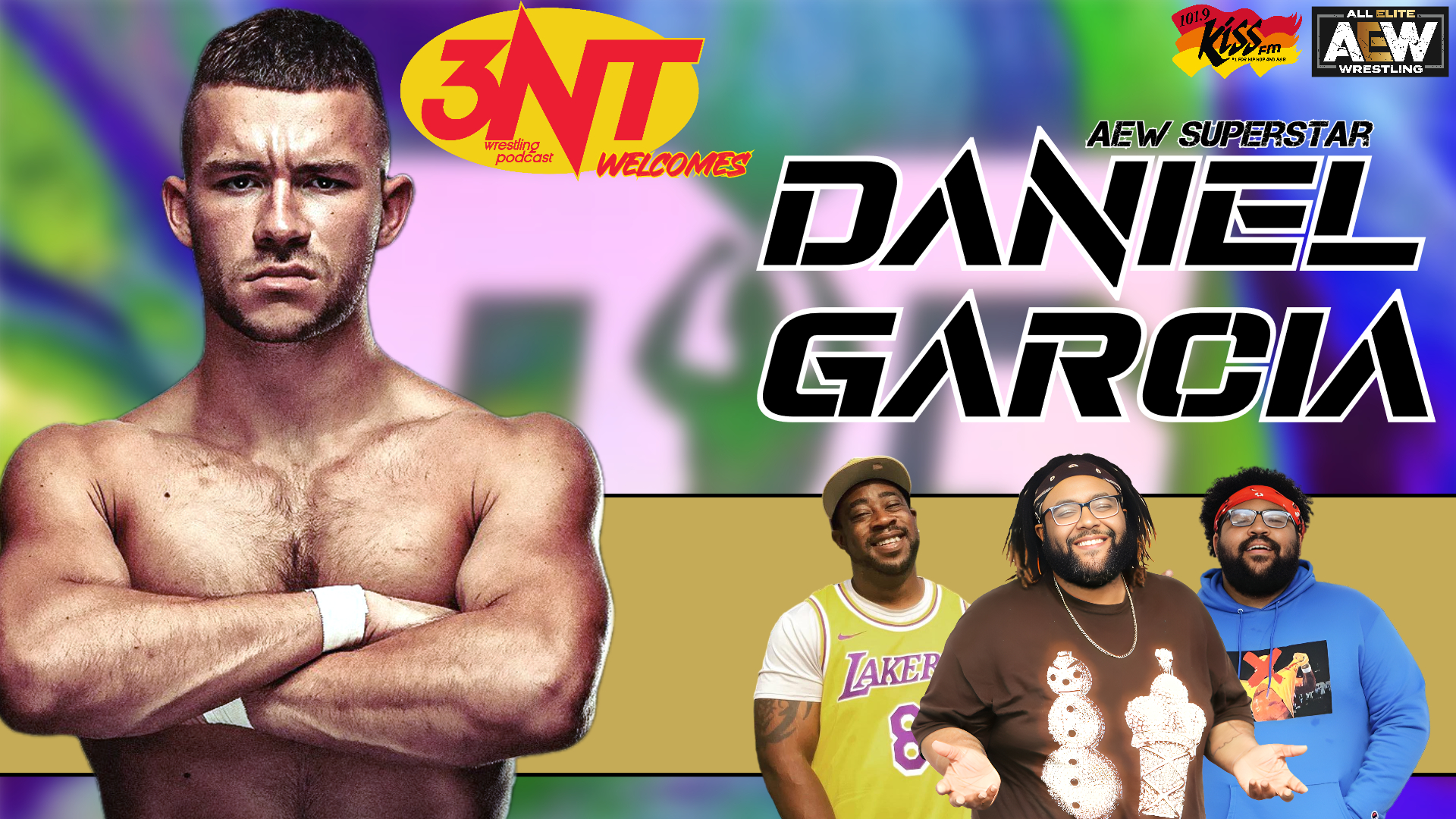 101.9 Kiss FM Welcomes All Elite Wrestling Superstar Daniel Garcia!