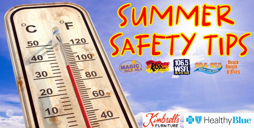 Summer Safety Tips!