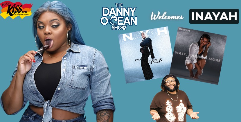 The Danny Ocean Show Welcomes INAYAH!