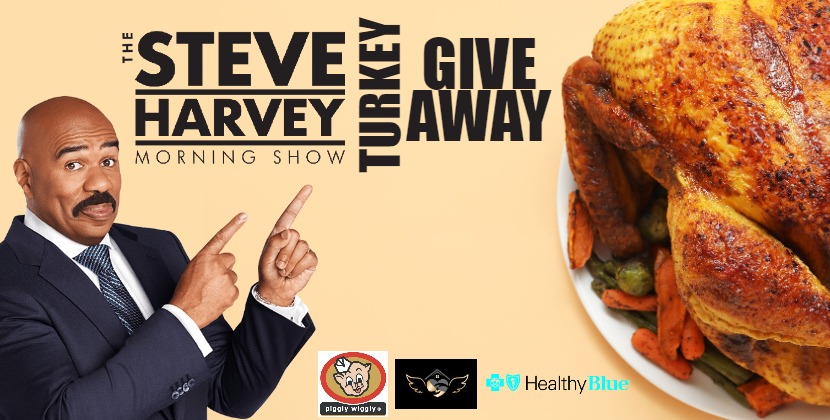Steve Harvey Morning Show Turkey Giveaway 2025