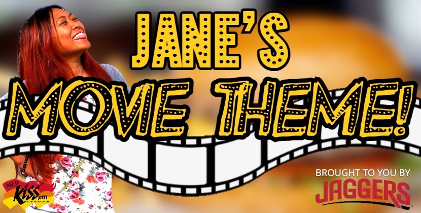 Jane’s Movie Theme!