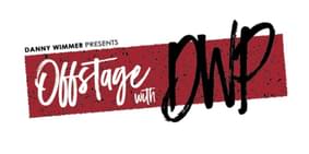 Check Out “Offstage With DWP”