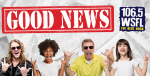 Today’s Good News 6-6-22