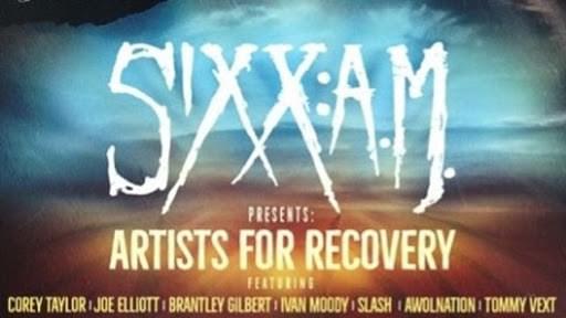 SIXX:A.M. Presents: Artists For Recovery