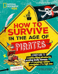 Enter To Win “How to Survive in the Age of Pirates” from Nat Geo Kids