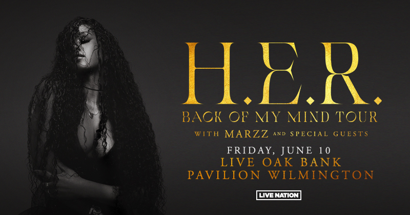 H.E.R. “Back Of My Mind Tour” @ Live Oak Bank Pavilion in Wilmington