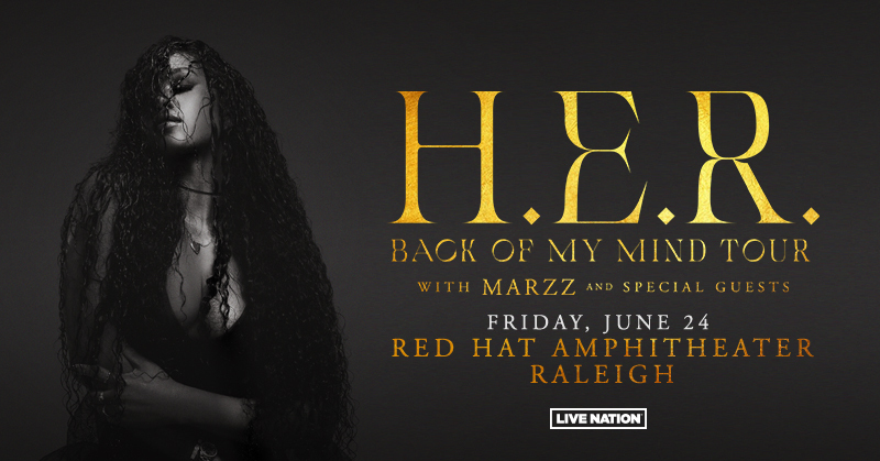 H.E.R. “Back Of My Mind Tour” @ Red Hat Amphitheater in Raleigh
