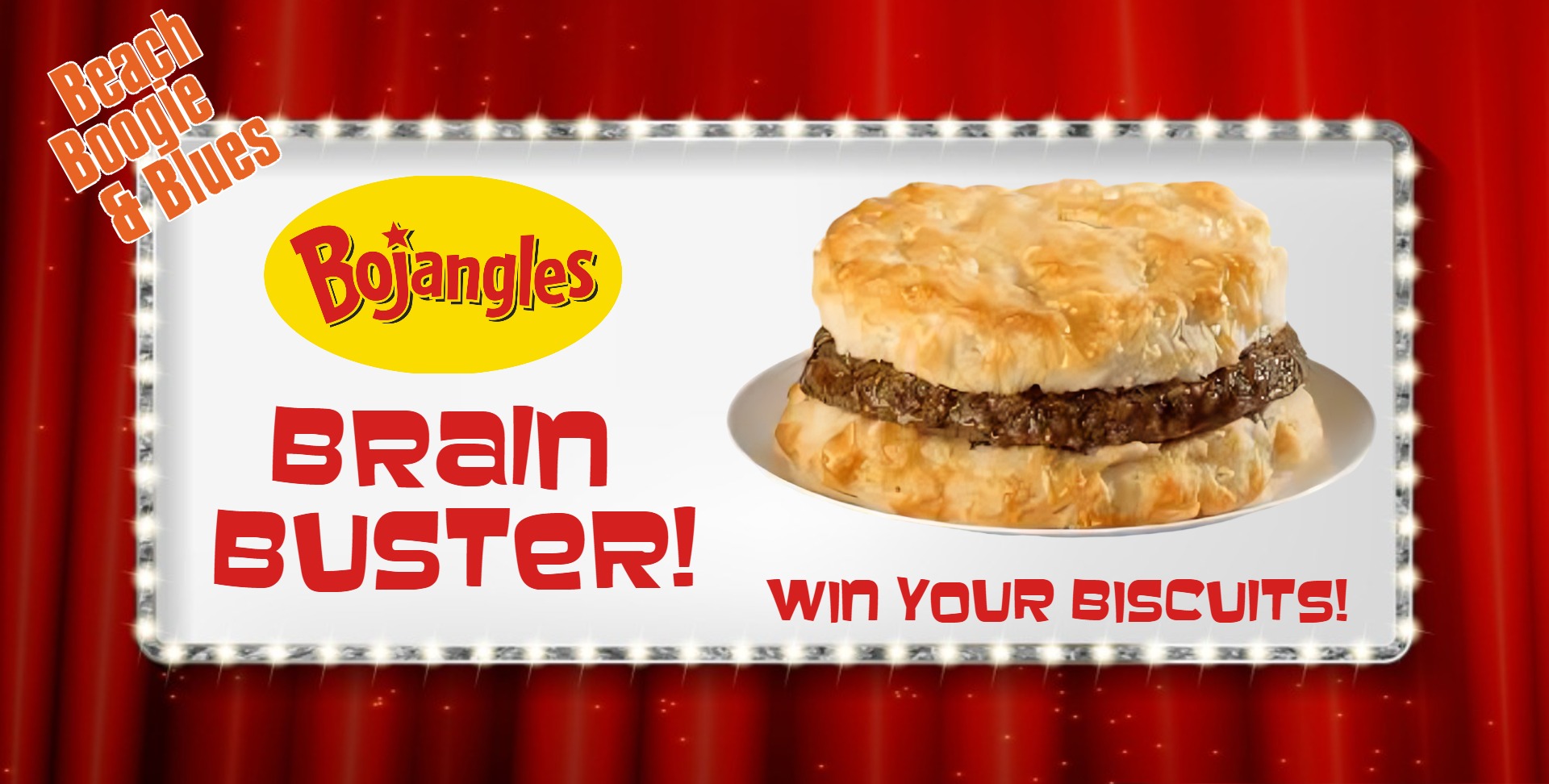 Bojangles Brain Buster