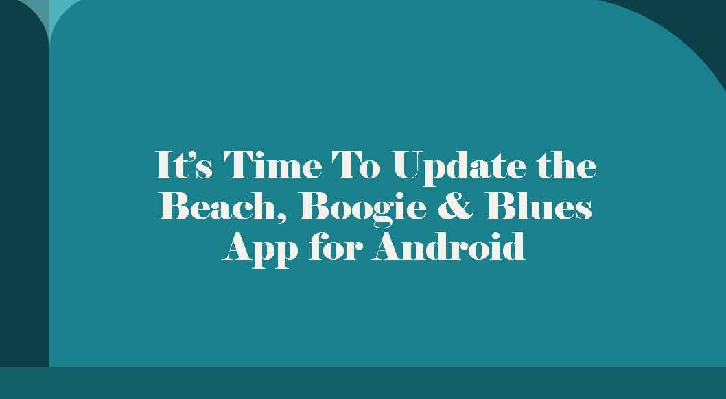 Update Your Beach, Boogie & Blues App