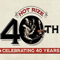 PineCone presents Hot Rize 40th Anniversary