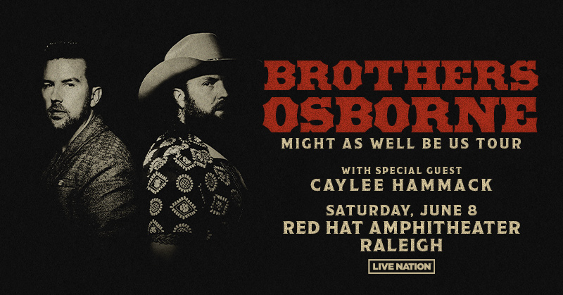 Brothers Osborne, Might As Well Be Us Tour!