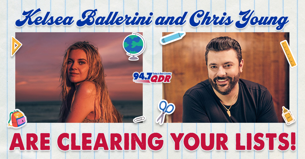 Kelsea Ballerini and Chris Young are Clearing Your Lists!