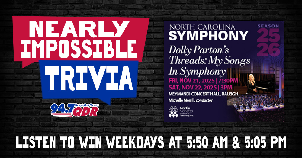 Nearly Impossible Trivia: Win tickets to the NC Symphony, Dolly Parton’s Threads: My Songs in Symphony