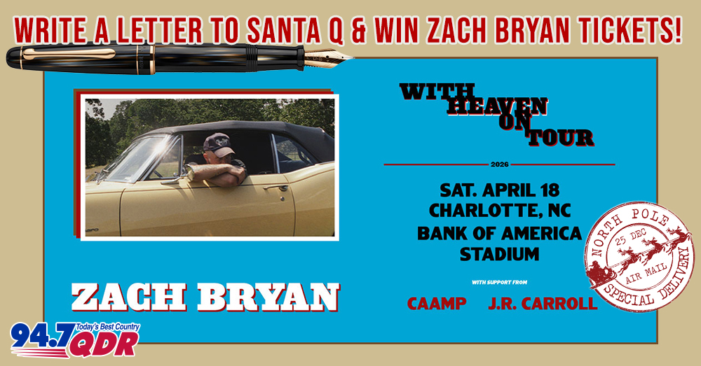 Write a Letter to Santa Q and Win Zach Bryan Tickets!