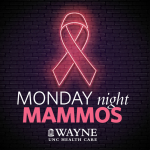 Wayne UNC Launches Monday Night Mammograms For October