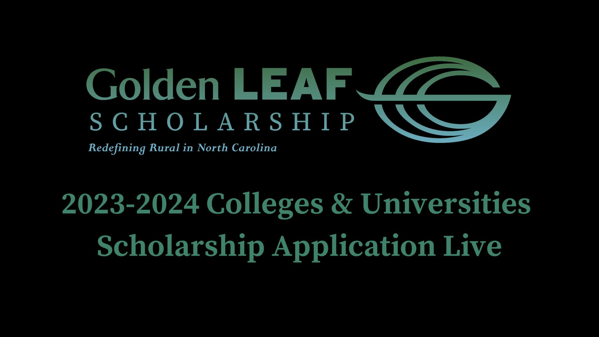 Apply Now for Golden LEAF Scholarship