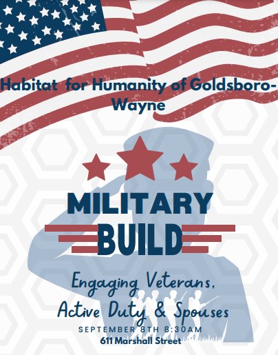 Habitat for Humanity Goldsboro-Wayne Hosting Military and Candidate Builds